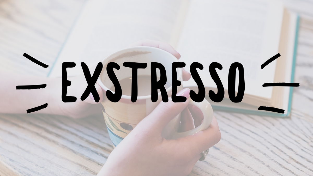 exstresso