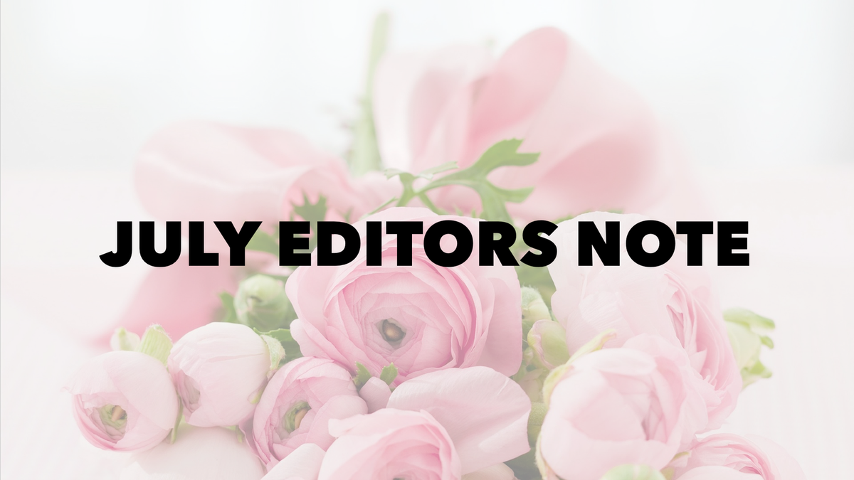 July Editor's Note