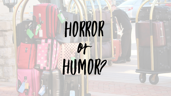 horror or humor
